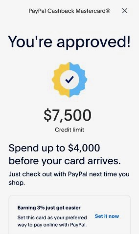 Approved for PayPal Cashback Mastercard with $7,500 credit limit